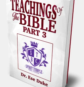 TEACHINGS OF THE BIBLE PART 3