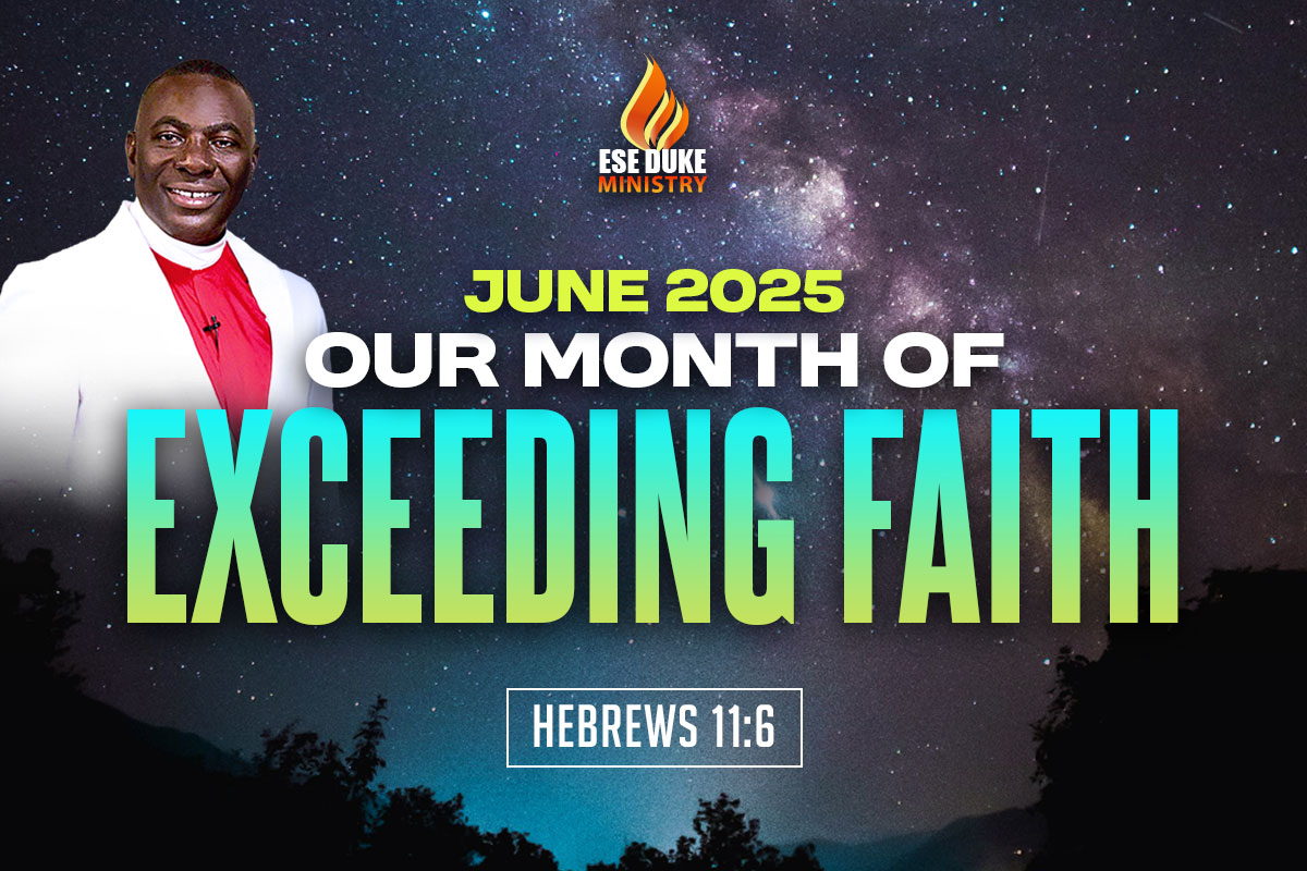 You are currently viewing Our Month of EXCEEDING FAITH