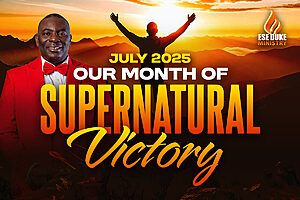 Read more about the article Our Month of SUPERNATURAL VICTORY