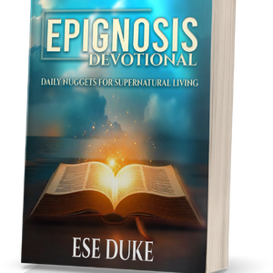 Epignosis Devotional: Daily Nuggets for Supernatural Living