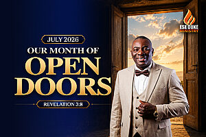 Read more about the article July 2026 – Our Month of Open Doors for Kingdom Dominion